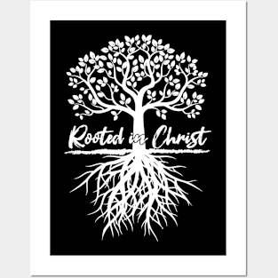 Rooted in Christ Posters and Art